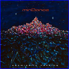 MINDANCE  \"Cosmically nothing\" CD